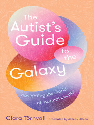 cover image of The Autist's Guide to the Galaxy